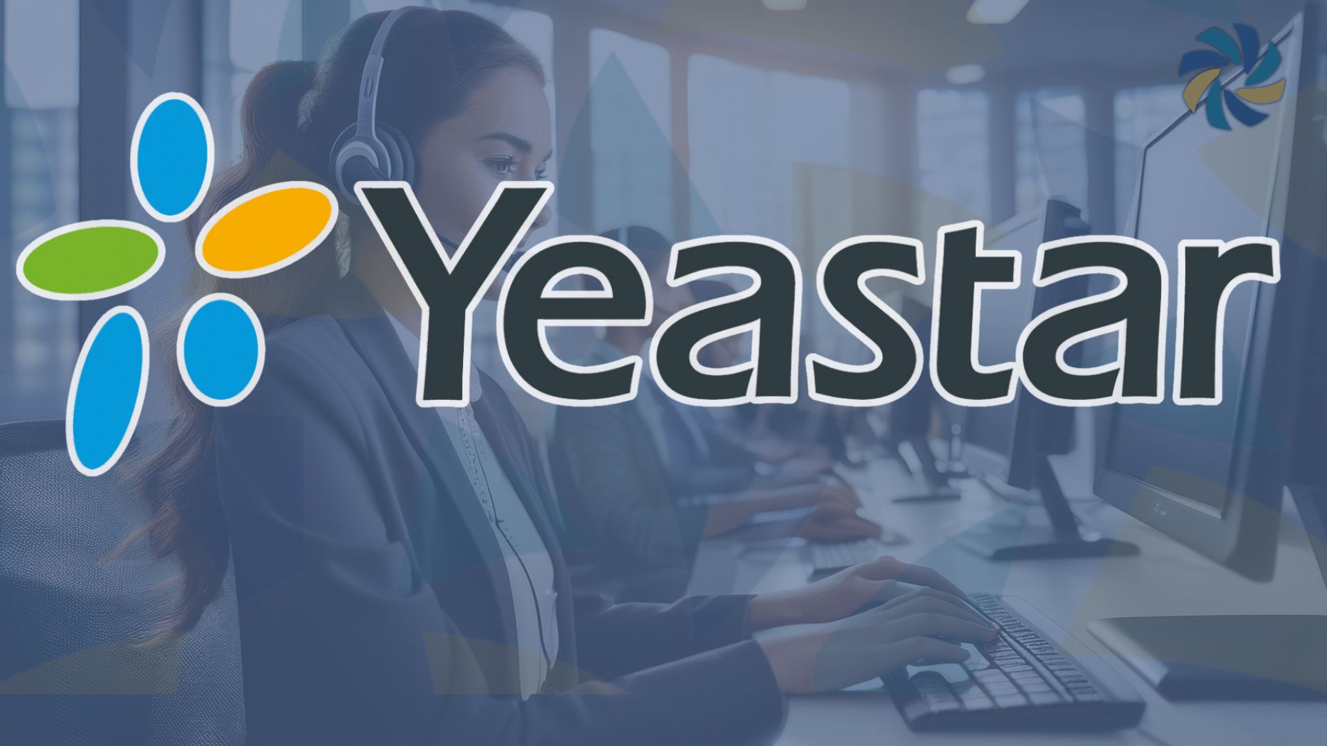 حلول Yeastar للاتصالات الموحدة
